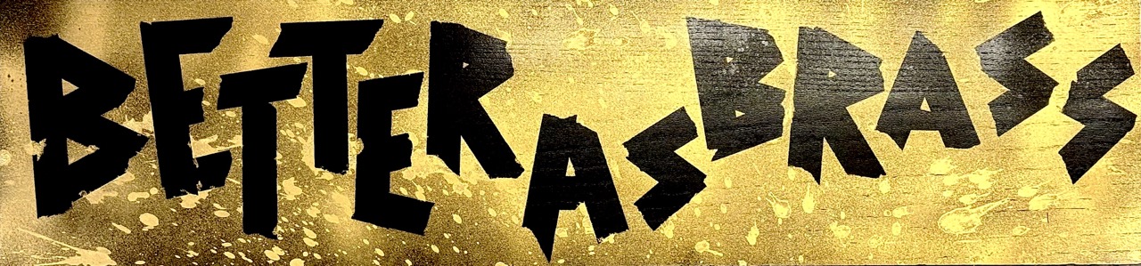 Better As Brass [logo]